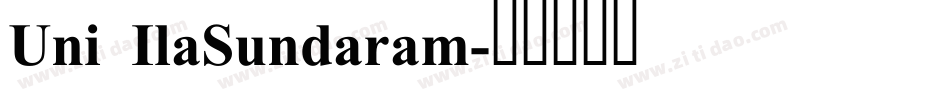 Uni IlaSundaram字体转换